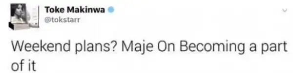 Toke Makinwa was going to say...